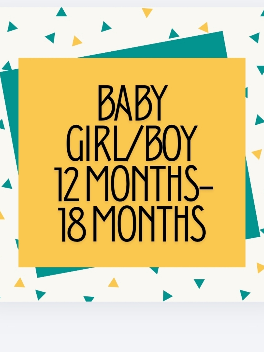 Baby Girl / Boy 12 Months - 18 Months